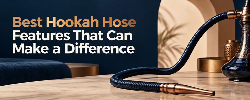 Best hookah hose features, including hose material, flexibility, length, and comfortable airflow for a better hookah setup.