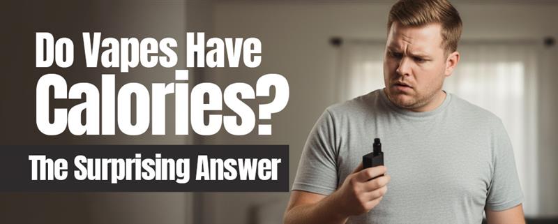 Do Vapes Have Calories? The Surprising Answer Do Vapes Have Calories? The Surprising Answer