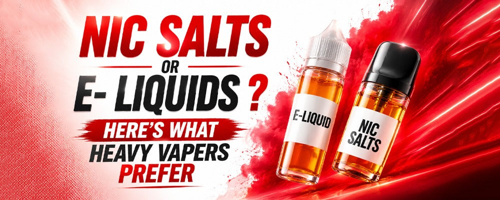 Nic Salts or E-Liquids?