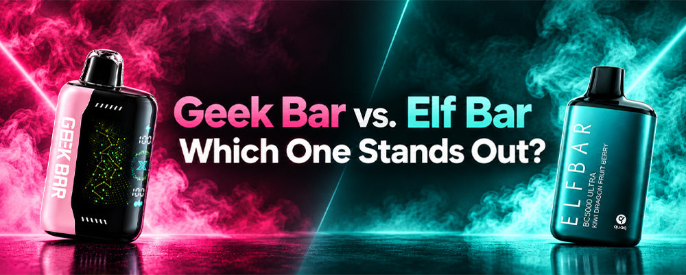 Geek Bar vs. Elf Bar