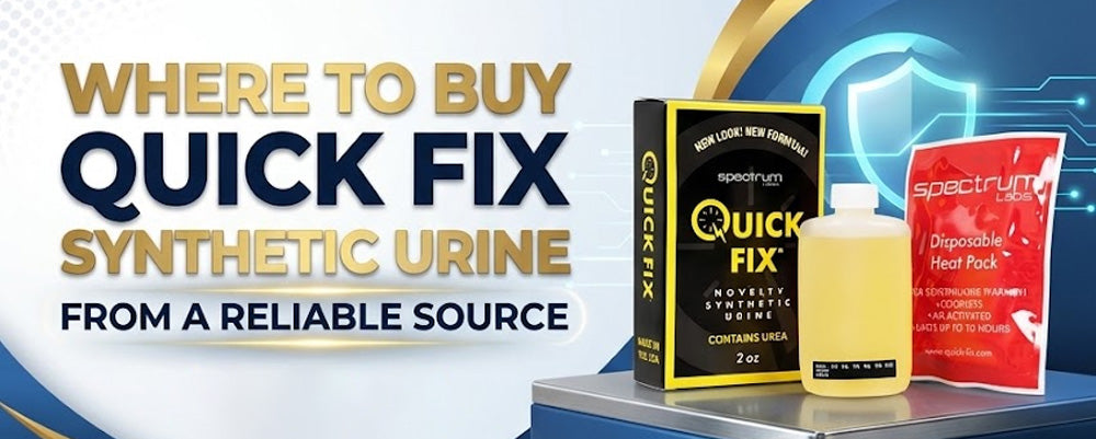 Where to Buy Quick Fix Synthetic Urine